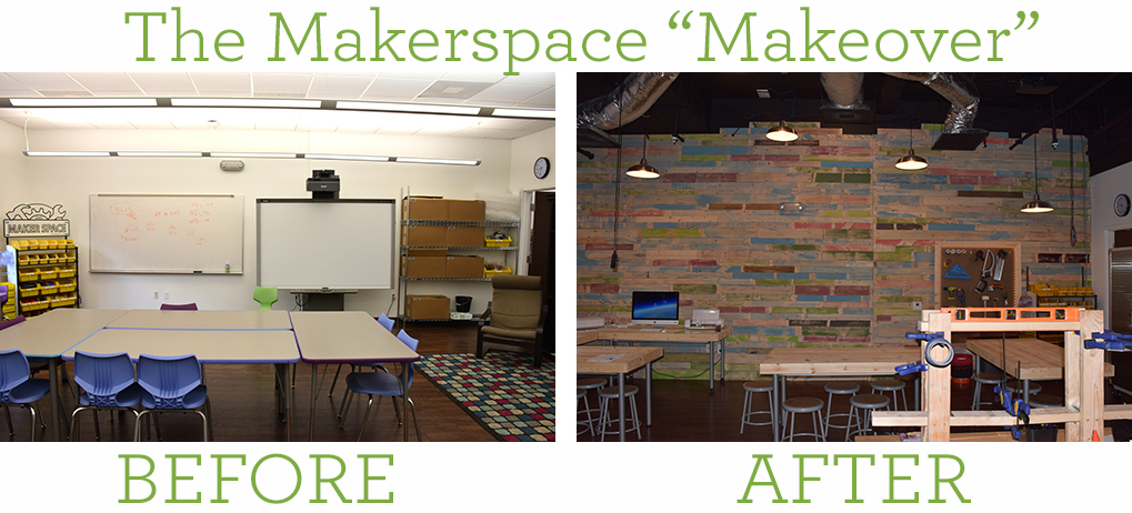 Makerspace Makeover